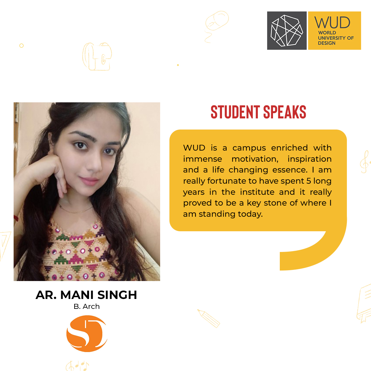 Mani Singh, a #SchoolOfArchictecture student at #WUD, speaks about her luck of being here as it was like a fountainhead of inspirations with mentors here who inspired her to be what she has achieved today in her career. 

#WorldUniversityOfDesign #StudentSpeaks #DesignCollege
