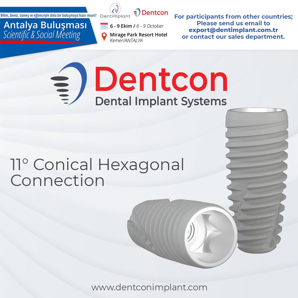 DentconImplant's tweet photo. 11° Conical Hexagonal Connection #dentcon💪

Program announced at the Dentimplant &amp; Dentcon Scientific &amp; Social Meeting. 

For participants from other countries;

Please send us email to ‘export@dentimplant.com.tr’ or contact our sales department.

We'll see you soon. 🤩 https://t.co/eiRT918dYS