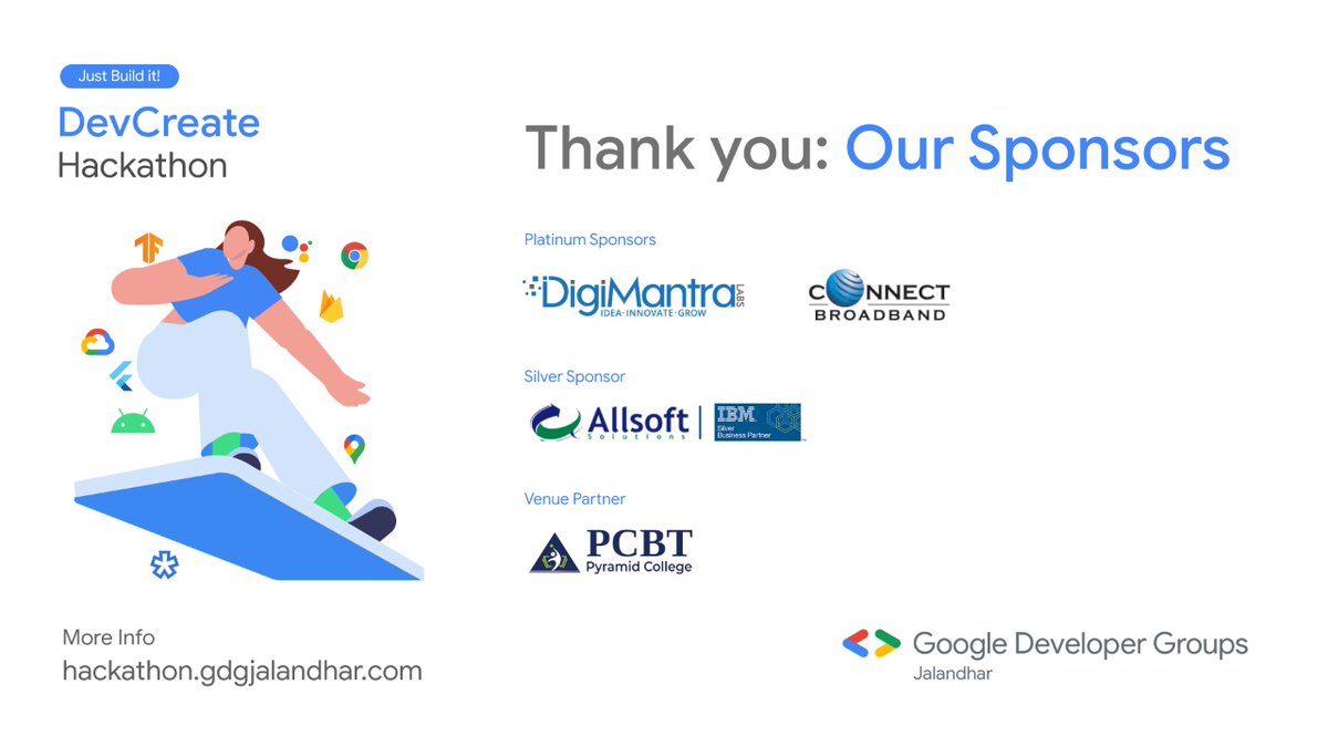 GDGJalandhar's tweet image. 📢 A huge shoutout to the sponsors of the #DevCreate Hackathon💫

✨Platinum Sponsors:
@ConnectBb, @digimantralabs

✨Silver Sponsor:
@AllsoftI 

✨Venue Partner:
@pyramidcollege

Thankyou so much for sponsoring &amp;amp; backing us 🥳 We&apos;re looking forward to more such Collaborations 🙌