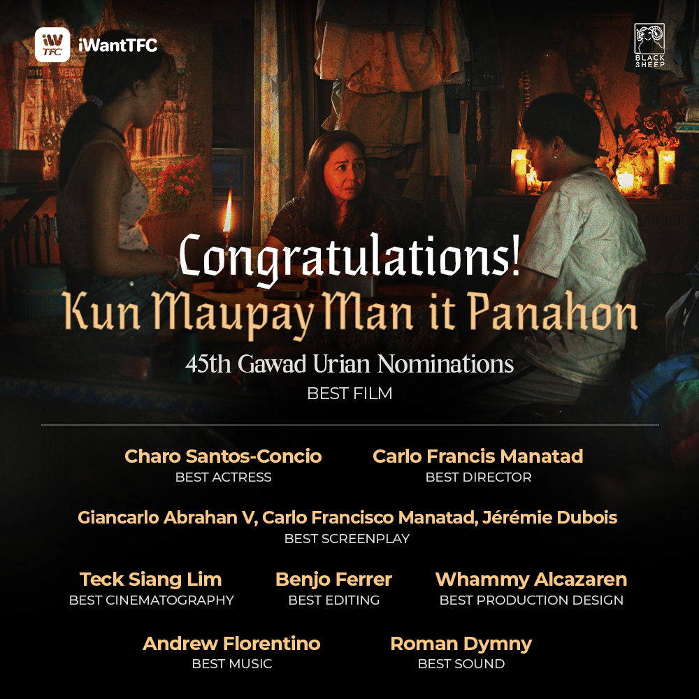 ofc_iwant's tweet photo. #KunMaupayManItPanahon receives 9 nominations at the 45th Gawad Urian Awards! CONGRATULATIONS! 👏👏👏 https://t.co/fH726oxrkH