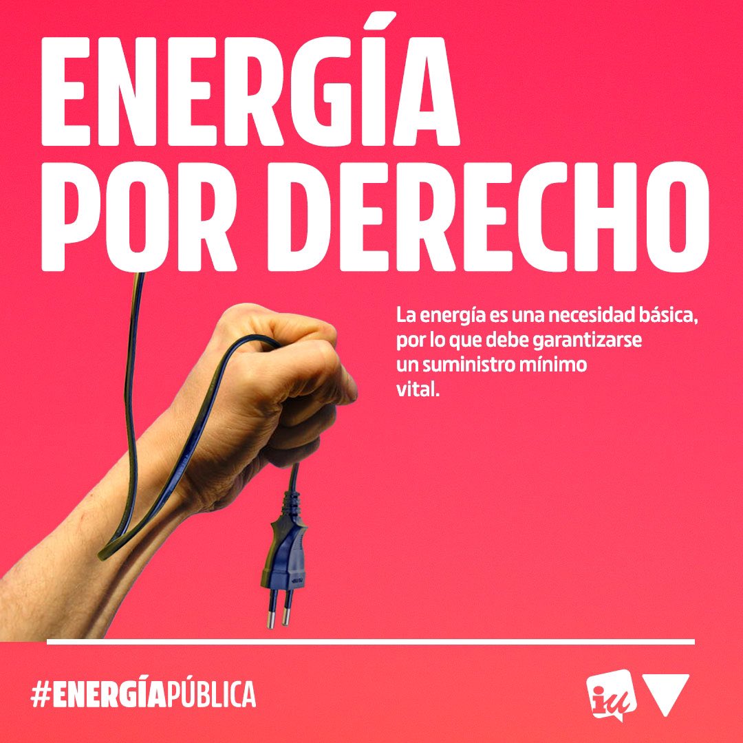 No podemos dejar algo tan importante como la energía solo en manos del mercado. Necesitamos #EnergíaPública y derecho a un suministro mínimo vital