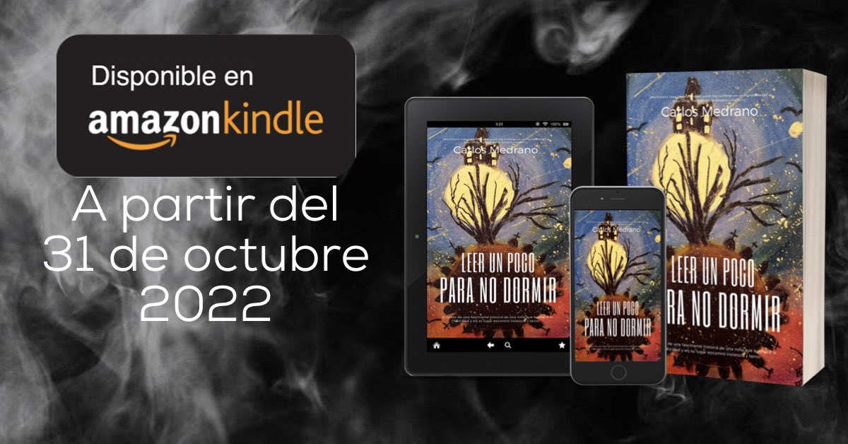 CarlosAMedrano's tweet photo. Nada más para estar “ad hoc” con la noche de brujas 🧙‍♀️ 🤣🤪 vamos a. “Leer un poco para NO dormir” el 31 de octubre 2022 en su versión digital en español para México y el Mundo por “Amazon books”  📖 https://t.co/4VgvrWWhxF
