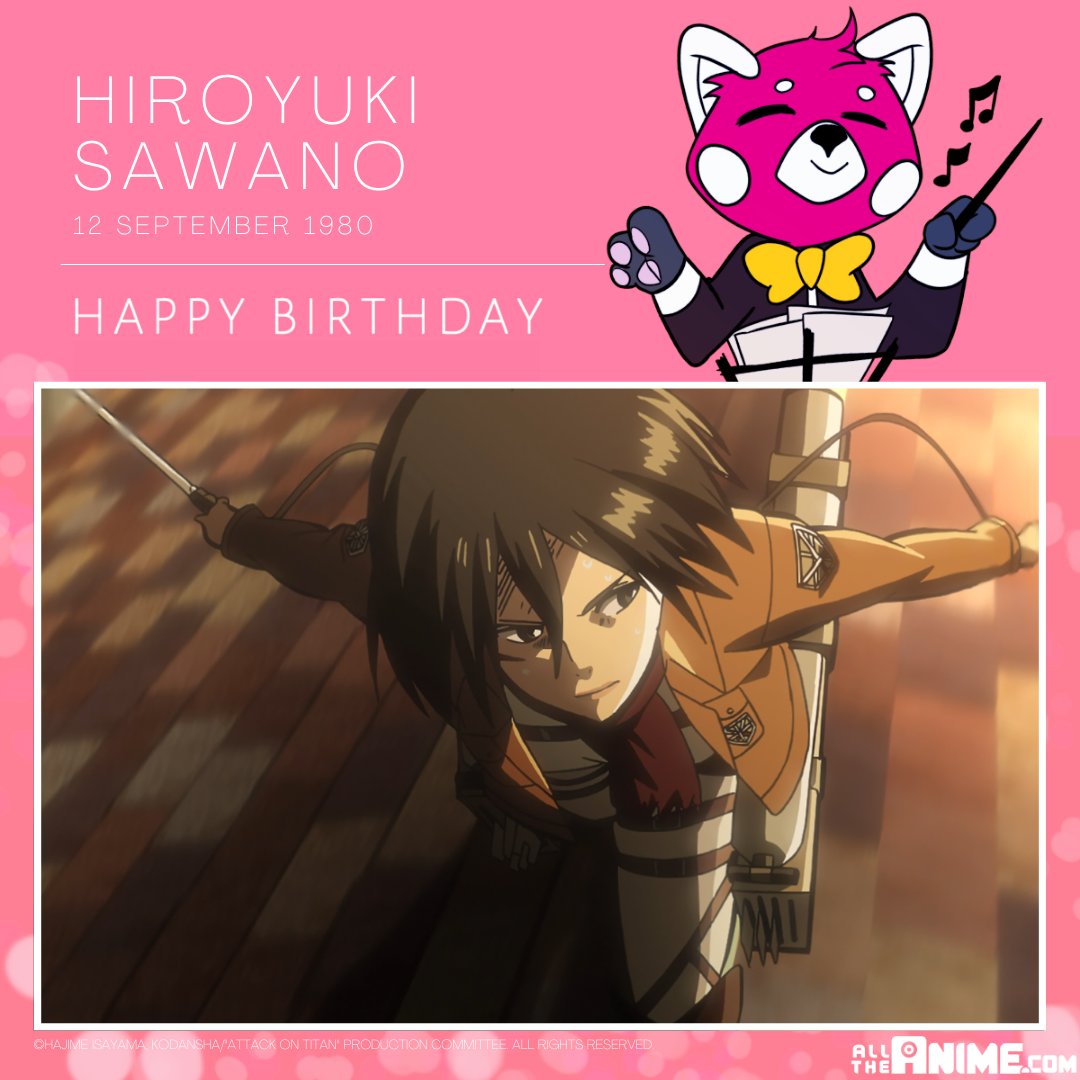 AllTheAnime's tweet photo. On this day in 1980, composer Hiroyuki Sawano was born. His work includes Attack on Titan, Aldnoah Zero, Promare, Kill la Kill and many many more 🎶 Happy birthday Sawano-san! https://t.co/hRzu84rb0o
