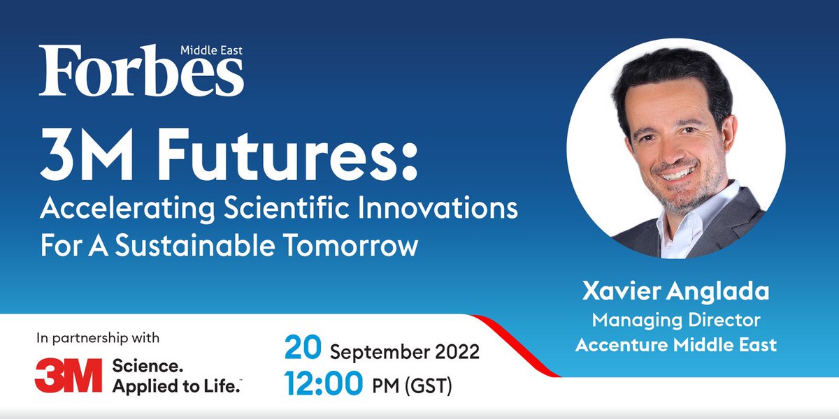 Forbes_MENA_'s tweet photo. We are delighted to present @xavianglada, Managing Director, @Accenture_ME, at the “3M Futures: Accelerating Scientific Innovations For A Sustainable Tomorrow” webinar on 20th of September at 12:00 PM (GST). Join us: https://t.co/KwiwnOjzsy https://t.co/2zPLLovBZd