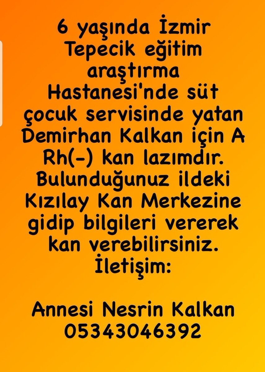 Arkadaşlar acil A rh (-) kana ihtiyacımız var. Bir dostumun çocuğu. Tümörü var beyninde yavrucağızın. Lütfen, ama lütfen, yayabildiğimiz kadar yayalım. Burada ve gruplarda. İletişim bilgileri aşağıda.
