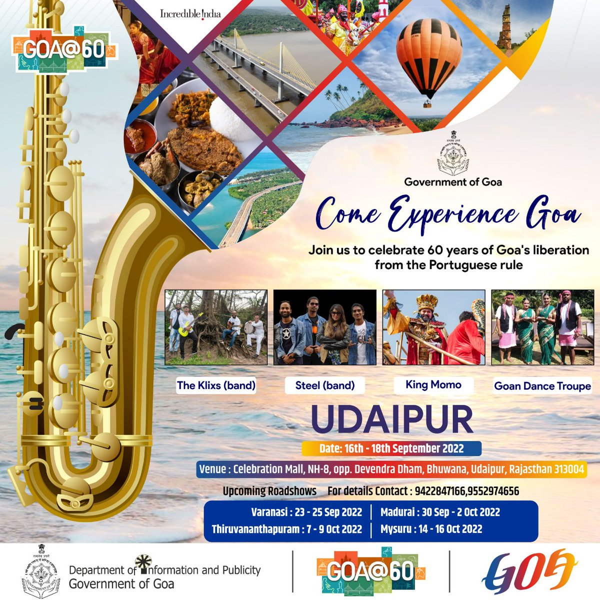 TourismGoa's tweet image. Come Experience #Goa: Udaipur, get ready for an Incredible experience like never before, come and join in our celebration. See you at Celebration Mall, Udaipur from 16th to 18th September 2022. 

#Udaipur #Goaat60 #goaroadshow #incredibleindia #60years  #goabeyondbeaches