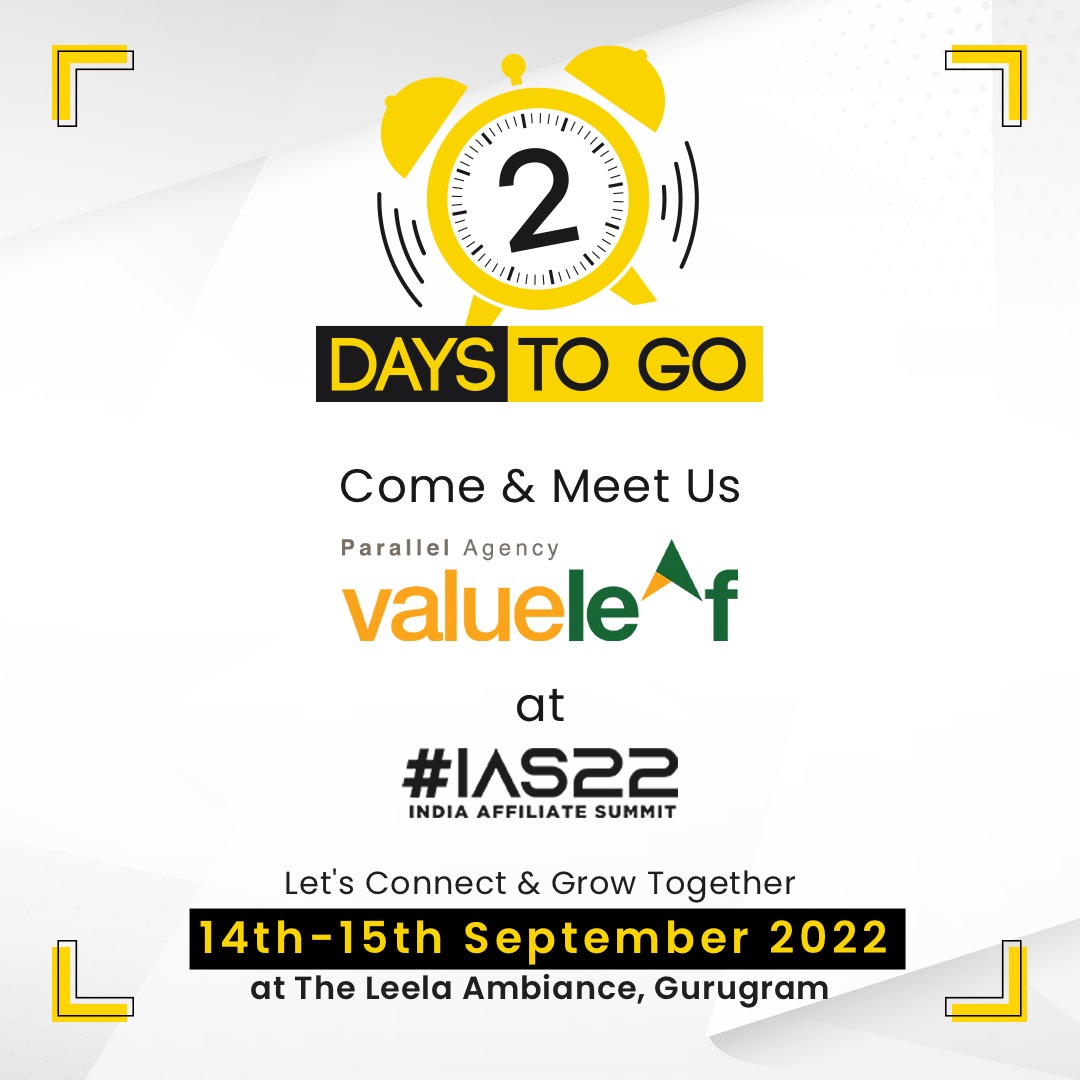 valueleaf's tweet image. Only 2 days left to India&apos;s #1 Performance Marketing Event #IAS22. The biggest India Affiliate Summit that you cannot miss out on. 2500+ attendees, 70+ exhibitors, 150+ advertisers, and affiliate networks - all under one roof. See you there!

#indiaaffiliatesummit #IAS #affiliate