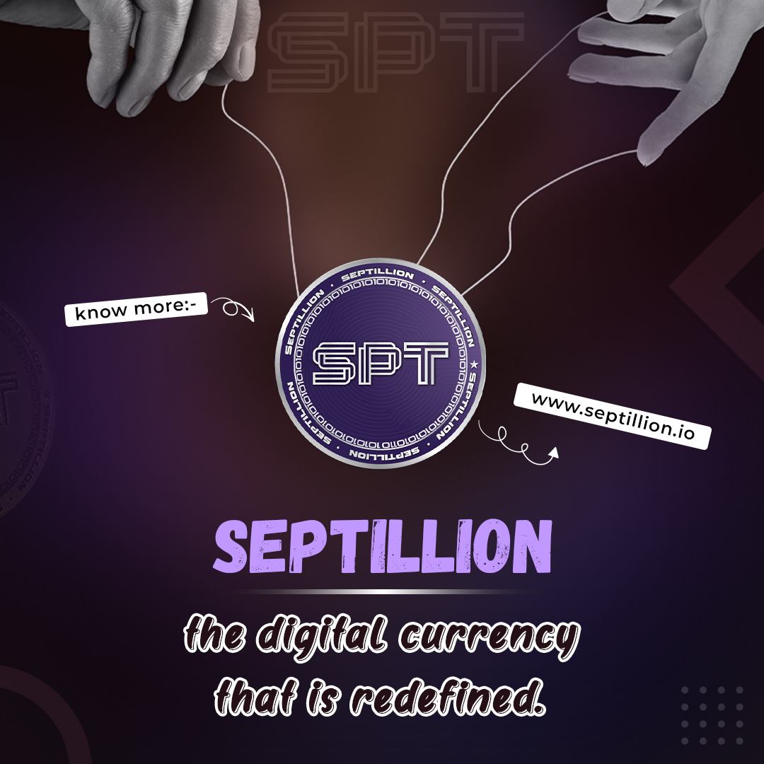 With Septillion, make transactions more scalable, #secure, and interoperable.
👉Website:- septillion.io
#money #newtoken #blockchain #bitcoinmining #entrepreneur #tokenization #cryptotoken #cryptomemes #investment #cryptoworld #cryptonews #crypto #cryptotrading #token