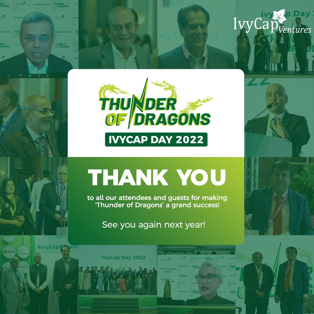 IvyCapVentures's tweet photo. Thank you to our Speakers, Panelists, Founders and Attendees for making #IvyCapDay2022 a success! We couldnβt have done it without you. Stay tuned for next yearβs IvyCapDay!
@vikramgupta70 @ashishwadhwani @anju_ivycamp @kapoortej
#IvyCap #EVENT #ThankYou #ThunderOfDragons https://t.co/tAh38cNRdA