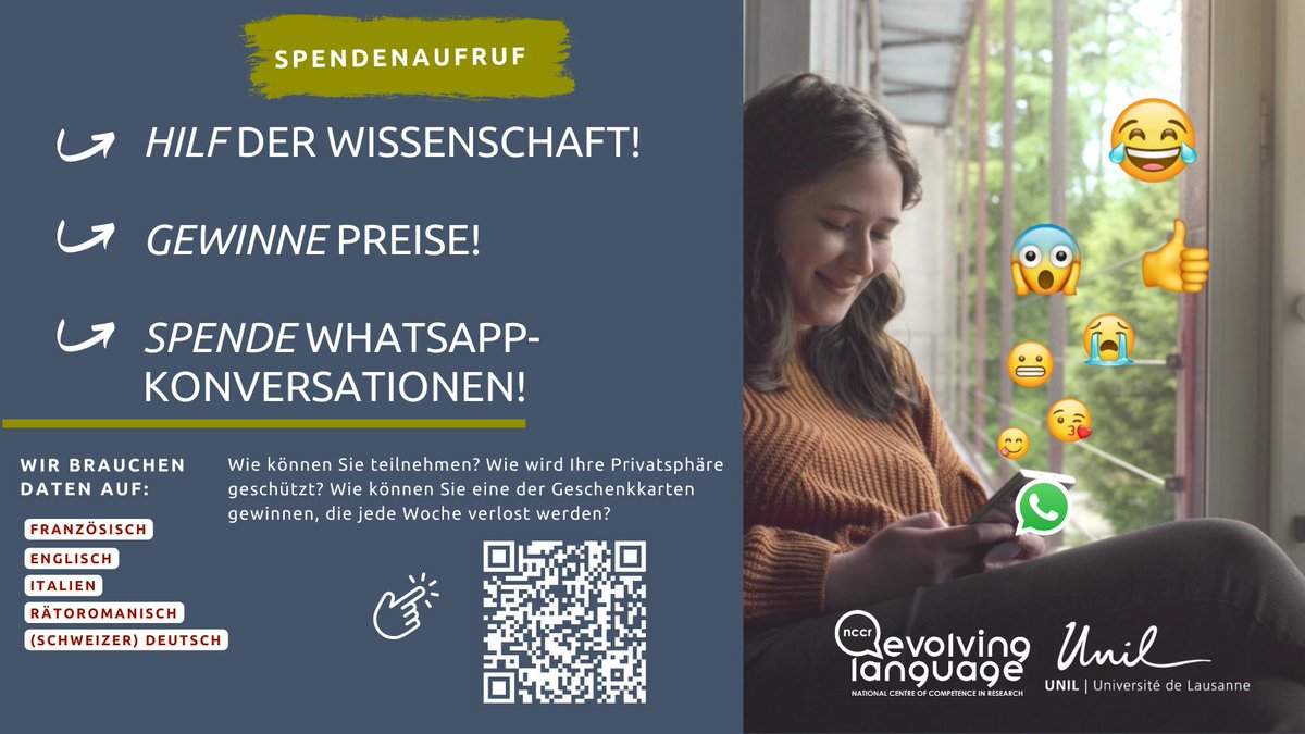Spende WhatsApp-Konversationen und hilf der #Wissenschaft! <a href="/ArisXanthos/">Aris Xanthos</a> und Team <a href="/unil/">Université de Lausanne</a> <a href="/NCCR_Language/">NCCR Evolving Language</a> erforschen die Art und Weise, wie die🇨🇭Bevölkerung ihre #Emotionen über 📲💬 teilt. Dazu brauchen sie Konv. in den 4 Nationalsprachen und auf Englisch! whatsnew-switzerland.ch/de