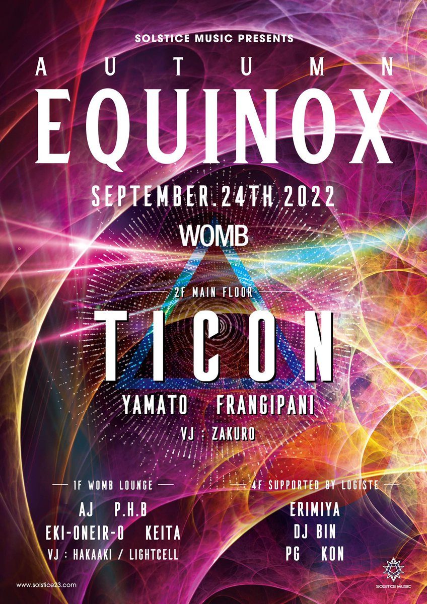 liberoyamato's tweet photo. "AUTUMN EQUINOX"
✳️FULL LINE UP✴️
9月24日(土)23:00〜 @womb_tokyo
ZAIKOチケット→ https://t.co/xmaQ7IyFao
Ticon Iboga Records
#solsticemusic #ticon #ibogarecords #yamato #frangipani #aj #ekioneir0 #phb #keita #hakaaki #lightcell #erimiya
#djbin #pg #kon https://t.co/EHRa8pu4Cp