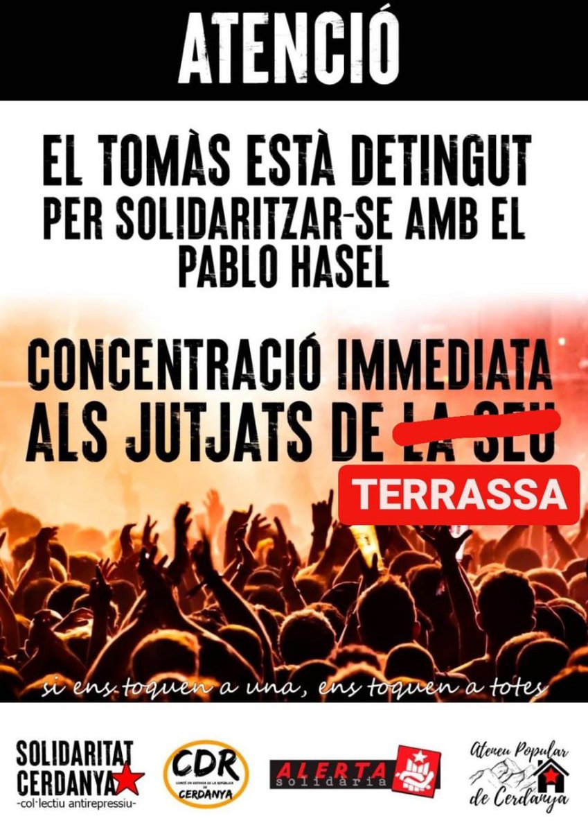 📲 Concentració de suport ara mateix als jutjats de #Terrassa! Han detingut en Tomàs per segon cop. 

La investigació ve arran d'un tall de carretera a la #Cerdanya, per l'empresonament d'en <a href="/PabloHasel/">Pablo Hasel</a>.

No pararem fins que caiguin culpables de la repressió.

#LlibertatTomàs