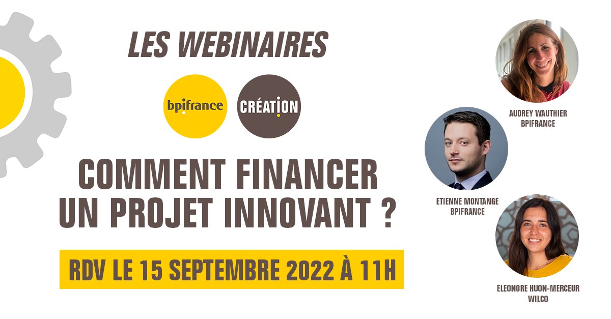 #Webinaire 💻
🗓 <a href="/BpifranceCrea/">Bpifrance Création</a> t'invite le 15 septembre de 11h à 12h ! 
Thématique du jour « Comment financer un projet innovant ? » 💰
Inscris-toi gratuitement ➡️ bit.ly/3Bn9j5U