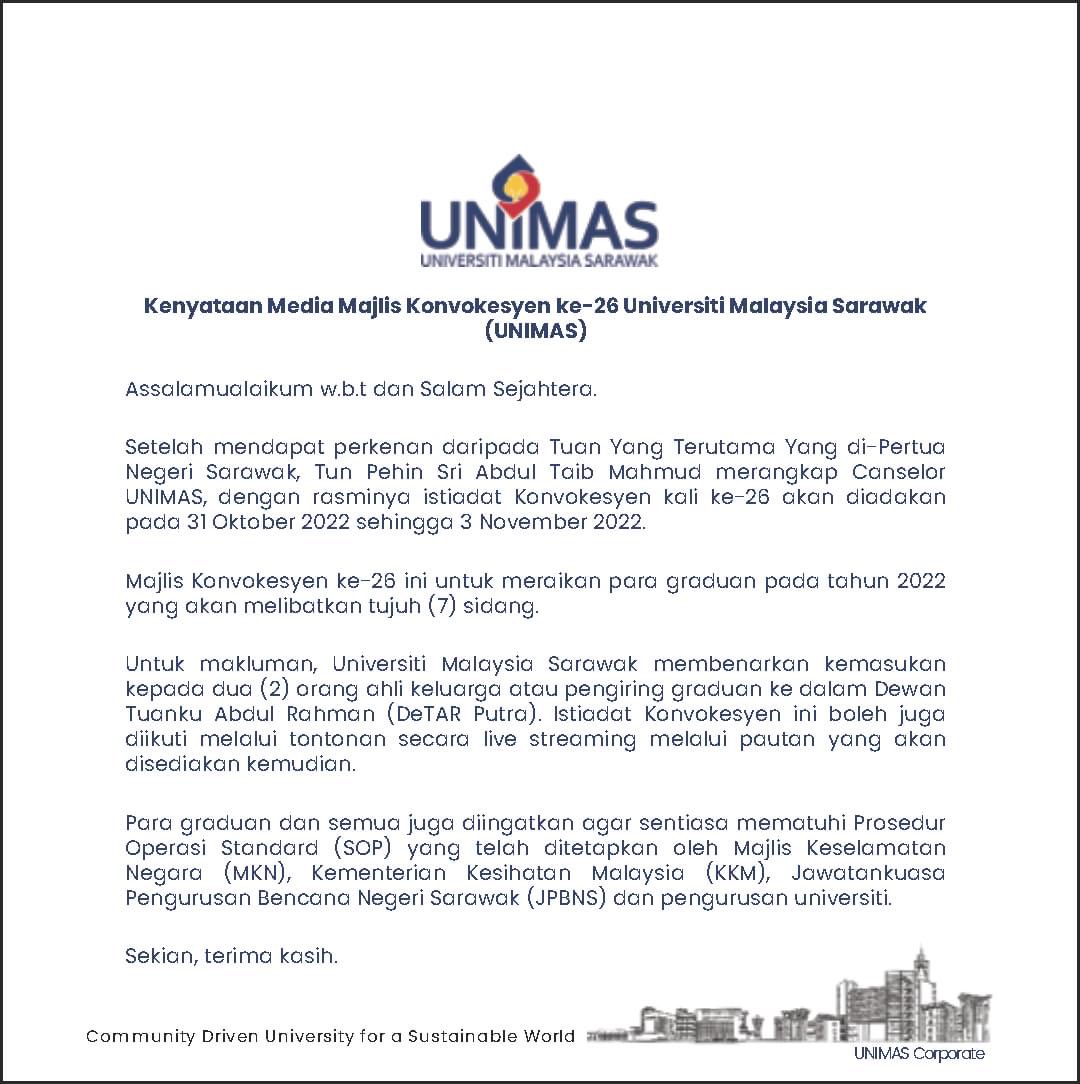 mppunimas's tweet photo. 𝐌𝐚𝐤𝐥𝐮𝐦𝐚𝐧 𝐓𝐞𝐫𝐤𝐢𝐧𝐢 𝐁𝐞𝐫𝐤𝐞𝐧𝐚𝐚𝐧 𝐏𝐞𝐥𝐚𝐤𝐬𝐚𝐧𝐚𝐚𝐧 𝐌𝐚𝐣𝐥𝐢𝐬 𝐊𝐨𝐧𝐯𝐨𝐤𝐞𝐬𝐲𝐞𝐧 𝐤𝐞-𝟐𝟔

Dengan sukacitanya dimaklumkan bahawa Majlis Konvokesyen Ke-26 UNIMAS akan diadakan pada 𝟑𝟏 𝐎𝐤𝐭𝐨𝐛𝐞𝐫 𝟐𝟎𝟐𝟐 hingga 𝟑 𝐍𝐨𝐯𝐞𝐦𝐛𝐞𝐫 𝟐𝟎𝟐𝟐. https://t.co/sfTz8AH7NZ