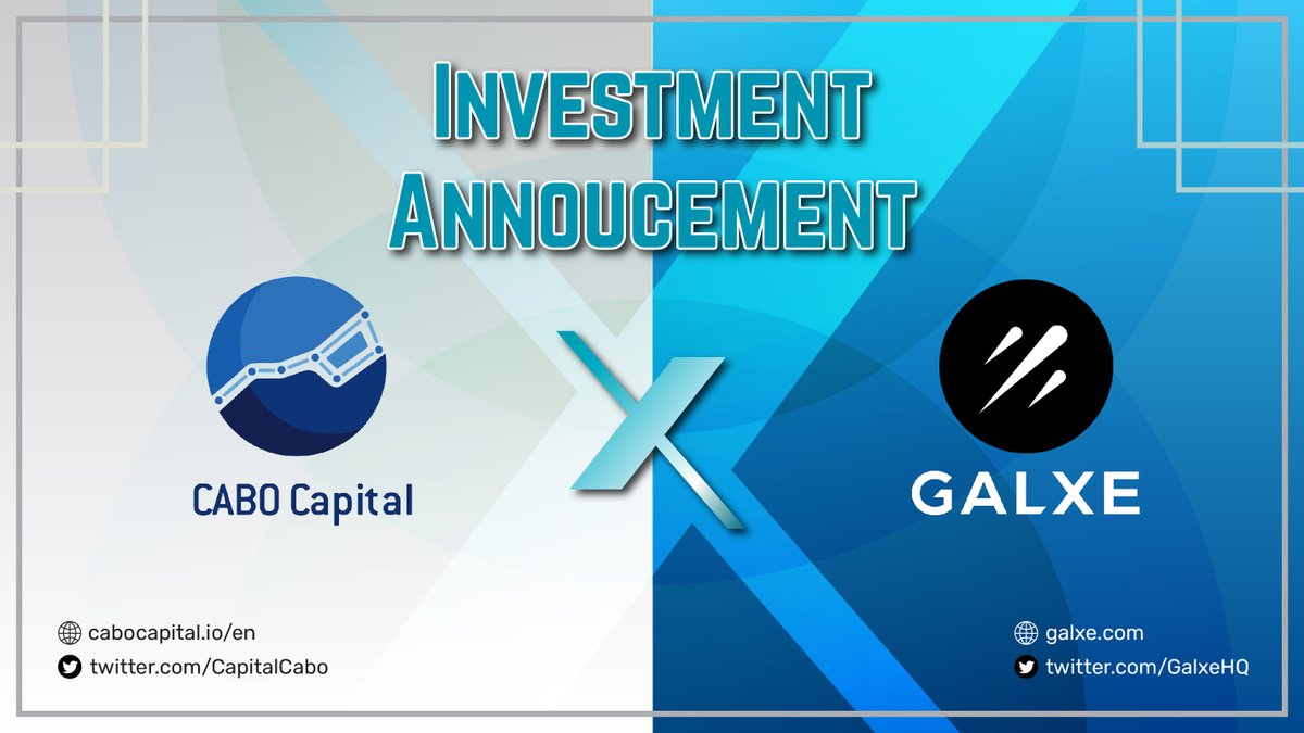 CapitalCabo's tweet photo. CABO Capital is happy to announce that we've added @GalxeHQ (Project Galaxy) to our portfolio with an investment size of $2.4 million, at the range of $2.4-2.6.
@RealMinhThong
@CapitalCabo https://t.co/6Xy4DZJ1fv