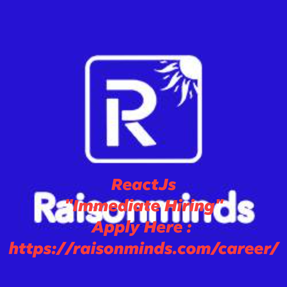 RaisonmindsI's tweet photo. Job@React js
We are Hiring for an #immediateposition# of React JS developer @RaisonmindsI 
Primary Skills: Javascript, HTML5, CSS3 , ReactJS.
Minimum 3 year experience required using ReactJs.
Apply here : https://t.co/6YbaI2p5ow
E-mail: Info@raisonminds.com https://t.co/IV904YbzLi