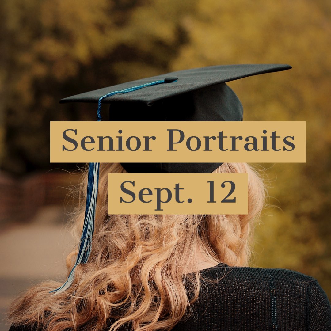 Seniors, today’s the day! Get your picture made for the yearbook!