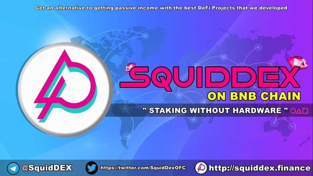 SquidDexOFC's tweet photo. We Launched tokens on BNB CHAIN, a progressive project that will help you get passive income by only using the Staking &amp; Farming feature on our DEX

List Reward that we will offer for Staking &amp; Farming Rewards: ADA Cardano, XRP, BNB COIN, Eth ,etc

web : https://t.co/4ITrJ5LGD7 https://t.co/ClLMOEOFmW