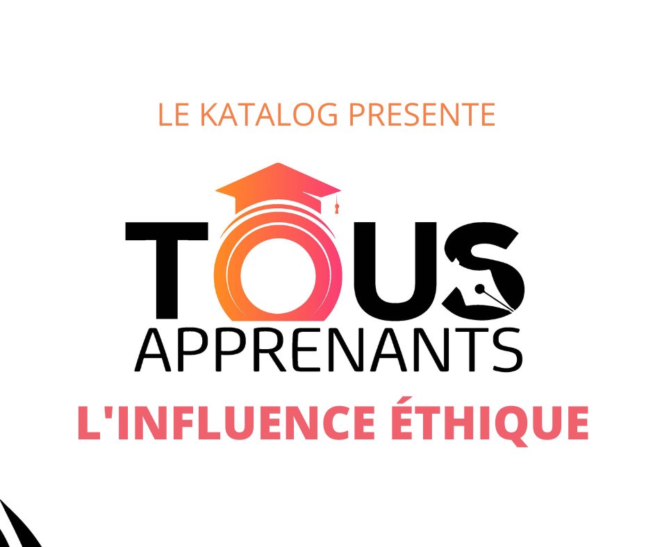 TOUS APPRENANTS, la campagne sur l’influence #éthique. 
La finalité : utiliser l'influence comme un #outil de promotion des comportements éthiques.
Rejoignez la campagne en cliquant ici : le-katalog.com

#InfluenceÉthique #LeKatalog #TousApprenants #BackToSchool
