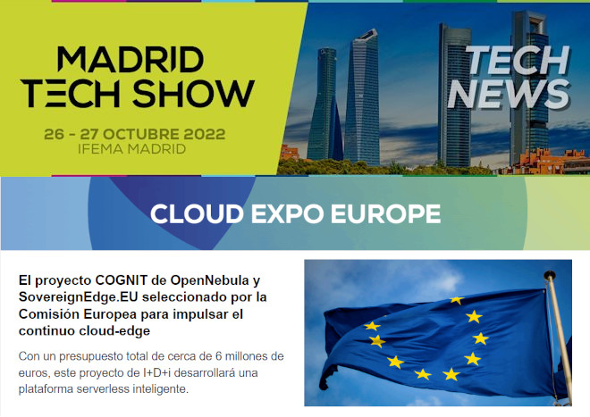 Many thanks to @CloudExpoEurope @MadridTechShow 🇪🇸 for featuring our next #COGNITproject at their monthly newsletter! 🤓 cloudexpoeurope.es/noticias/el-pr… 🚀 'A Cognitive Serverless Framework for the Cloud-Edge Continuum': SovereignEdge.eu/COGNIT 🇪🇺 #HorizonEU @OpenNebula #cloud #edge