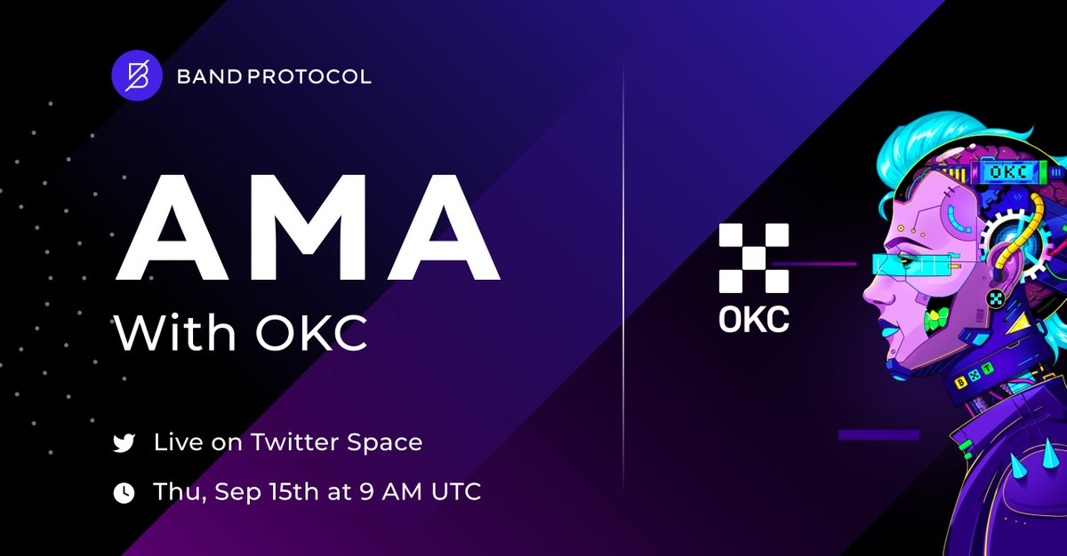 BandProtocol's tweet photo. 📣#AMA session with our partner,@OKCNetwork is happening in 3 days! See you all!😎
👇Submit your questions in the comment section!
👉Co-Host By Our CM: @Lucky_Protocol
⏰This Thu, Sep 15th at 9 AM UTC/ 4 PM GMT+7
📍Live on #TwitterSpace
👉Set a reminder: https://t.co/vjWqYCpAzj https://t.co/gE5nGKcbFM