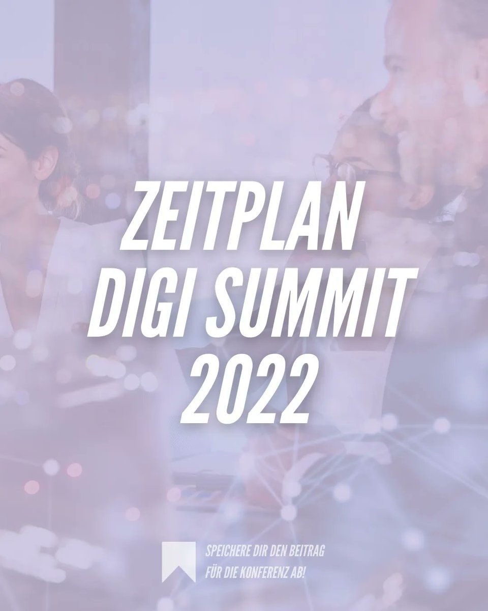 digisummit_eu's tweet photo. ZEITPLAN DIGI SUMMIT 2022 ⏰
Wir freuen uns auf Euch! Bis zur Konferenz! 🤍
#digisummit #chemnitz https://t.co/12sQ84Dhgz