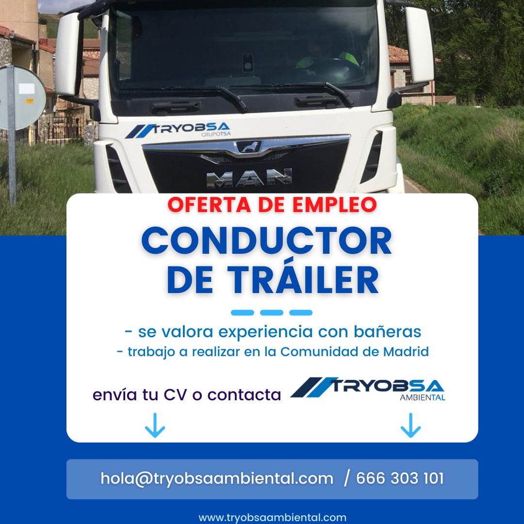 ❕Oferta empleo❕
🚛 CONDUCTOR TRÁILER 🚛
- Se valora experiencia con bañeras.
- Trabajo a realizar en la Comunidad de Madrid.
Contacto: 📧 hola@tryobsaambiental.com
                📞  666 303 101

#TryobsaAmbiental
#empleo
