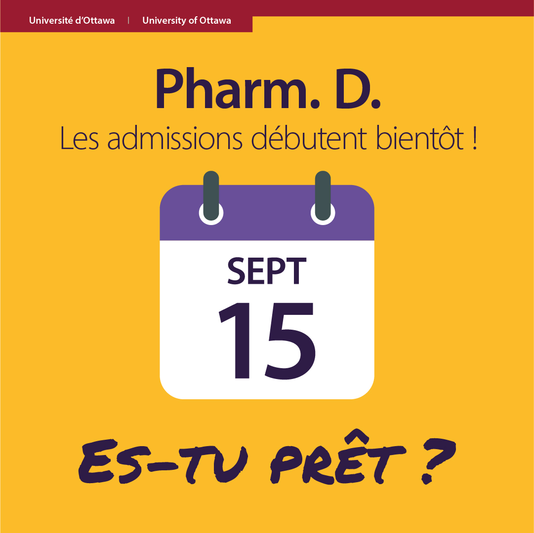 uOttawaPharmD's tweet photo. Les admissions débutent le 15 septembre. Es-tu prêt? https://t.co/eRoWQZp2rC