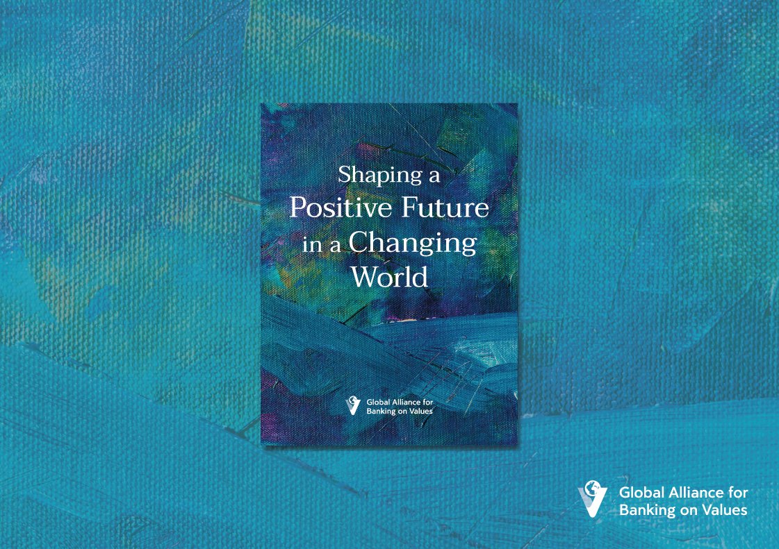 bankingonvalues's tweet photo. 📘Read insights from academics, futurologists, financiers and leading thinkers as they discuss challenges and offer solutions for a positive future🌏in the GABV’s new ebook. Download your free copy now: https://t.co/d7h0g3wUjg #ShapingPositiveFuture https://t.co/SqcgoTmdOO
