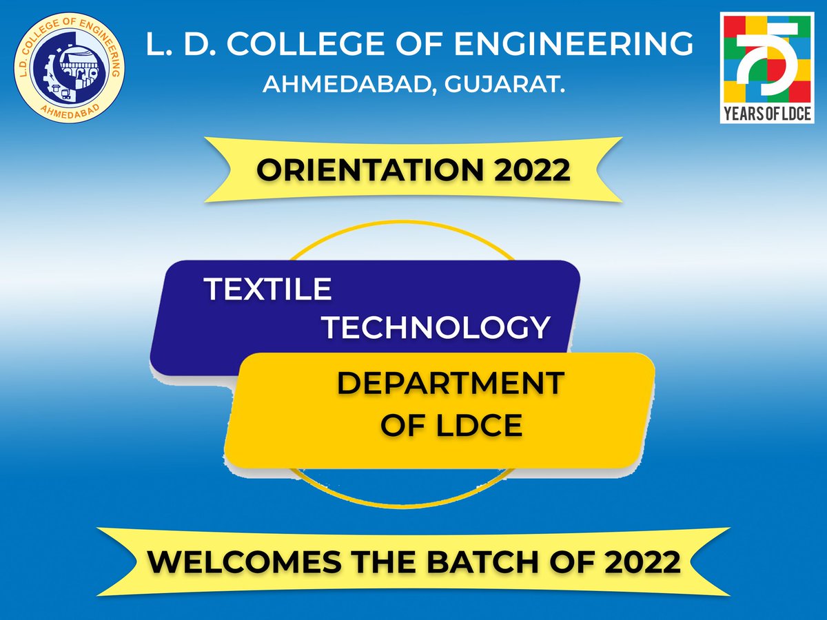 Textile_LDCE's tweet photo. Orientation 2022 - Welcome to newly admitted First Year Students of Textile Technology Department of L D College of Engineering, Ahmedabad on 9/9/2022. https://t.co/0agNxjFaE1