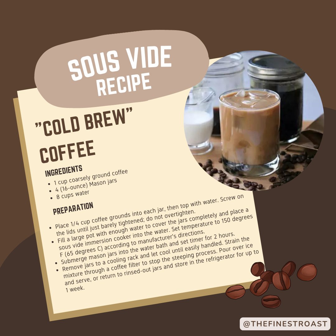 RoastFinest's tweet photo. Sous Vide "Cold Brew" recipe

#coffee #coffeerecipes #coffeediy #coffeetime #coffeebreak #coffeehowto #coffeerecipe #recipe https://t.co/4bKWnOGwMG