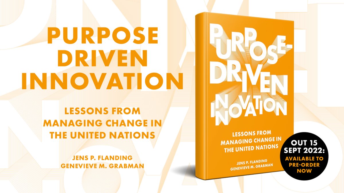 Emerald_Books's tweet photo. Out this week, "Purpose-Driven Innovation" takes readers inside the UN Lab for Organizational Change and Knowledge (UNLOCK) to discover a new theory of change management: https://t.co/NU9QKU8o1E @jensflanding @grabmang @EmeraldRespMgt https://t.co/uPgXtl0N2m