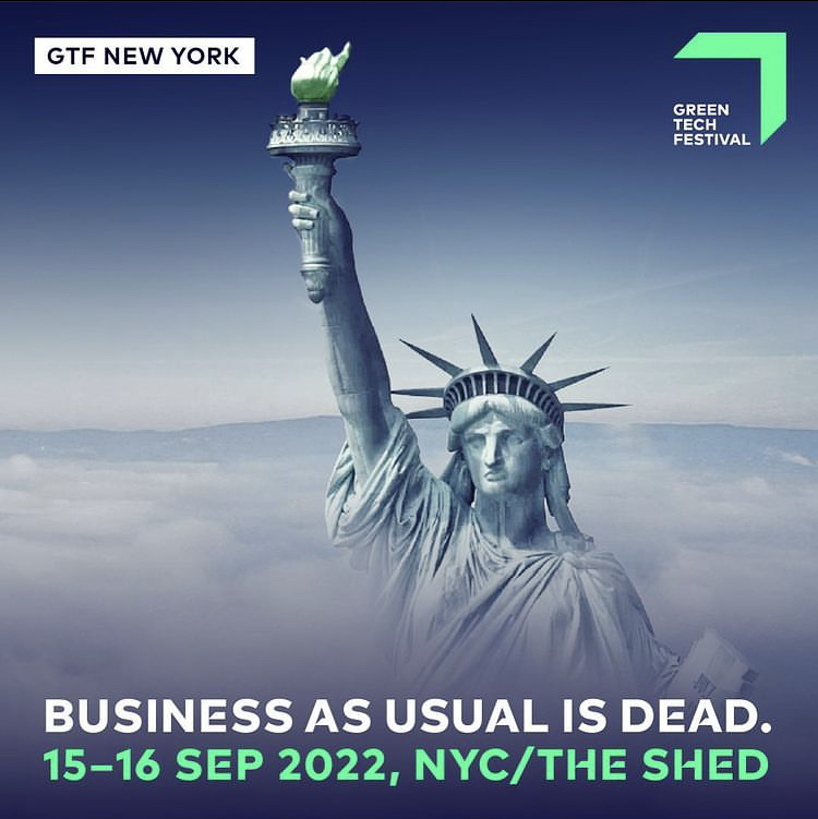 Our @greentech_fest world tour starts this week in New York City – Sep 15-16, The Shed! If you're in NYC area and are passionate about creating a positive impact, here's all details and access info: newyork.greentechfestival.com