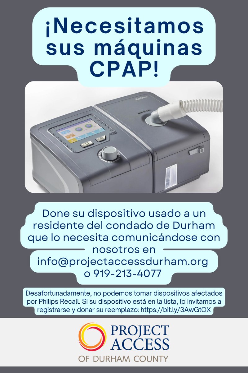 ¡Necesitamos sus máquinas CPAP! Done su dispositivo usado a un residente del condado de Durham que lo necesite comunicándose con nosotros en info@projectaccessdurham.org o 919-213-4077