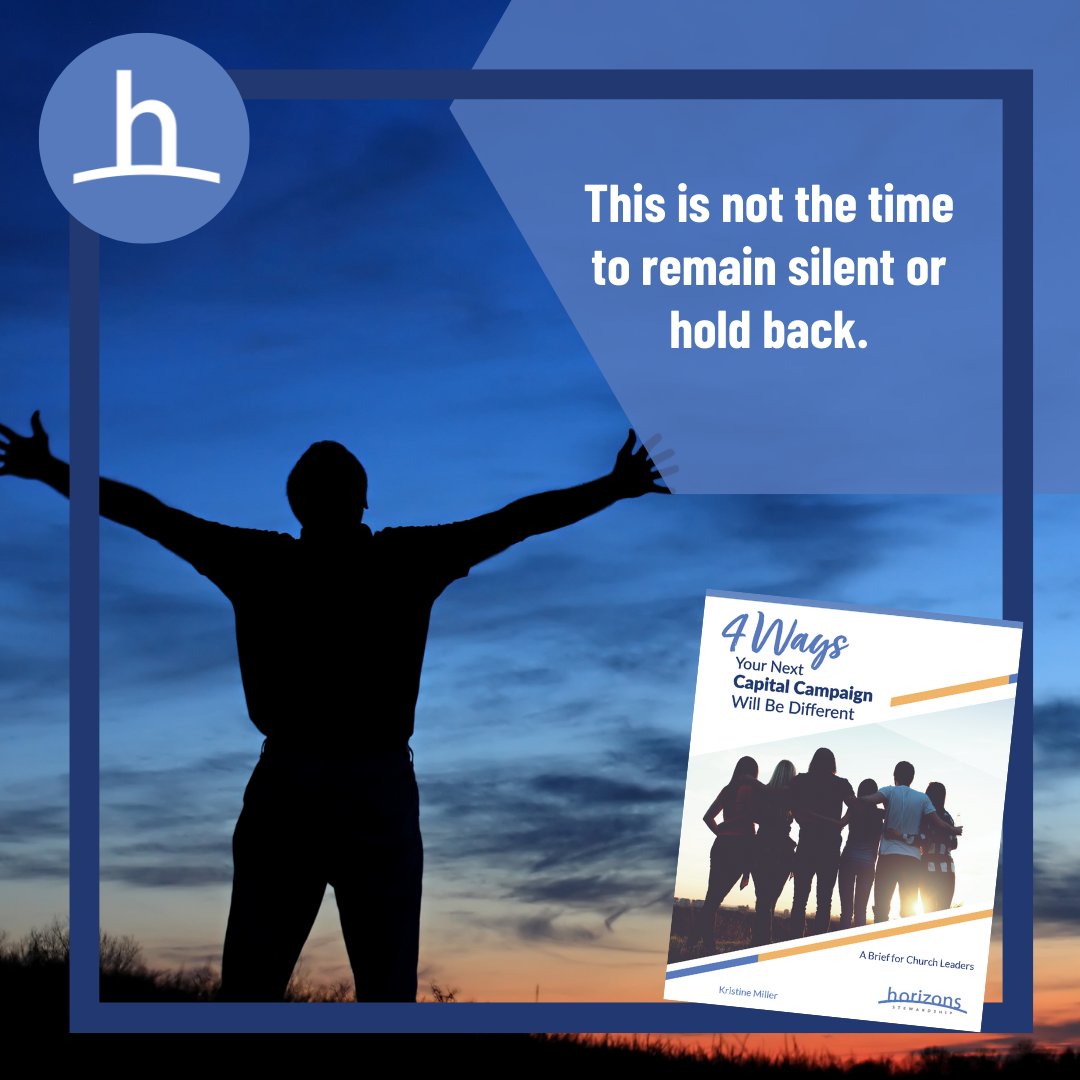 HorizonsSteward's tweet photo. This is not the time to remain silent or hold back! We see churches successfully lead capital efforts. But they look, feel, and are structured differently. Download 4 Ways Your Next Capital Campaign Will Be Different. #capitalcampaign #churchgiving https://t.co/zgSuHA7RT9 https://t.co/tgYc4OjePo