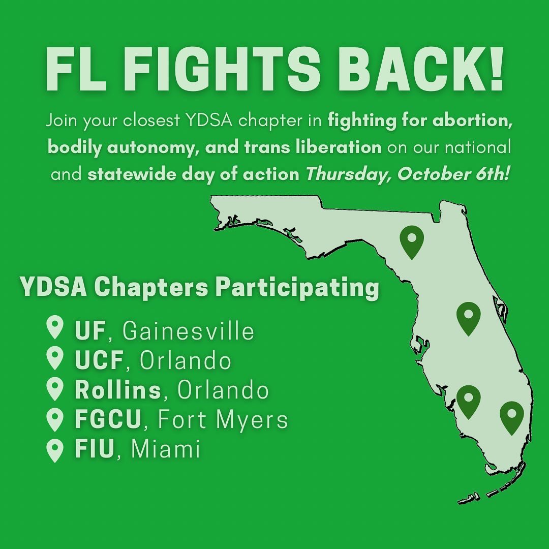 fgcu_ydsa's tweet photo. Join FGCU YDSA and other YDSA chapters all across the state in fighting for abortion access and trans liberation on Thursday October 6th!! Stay tuned on actions at a university near you! 💚🌹 https://t.co/BH7NwtFPqq