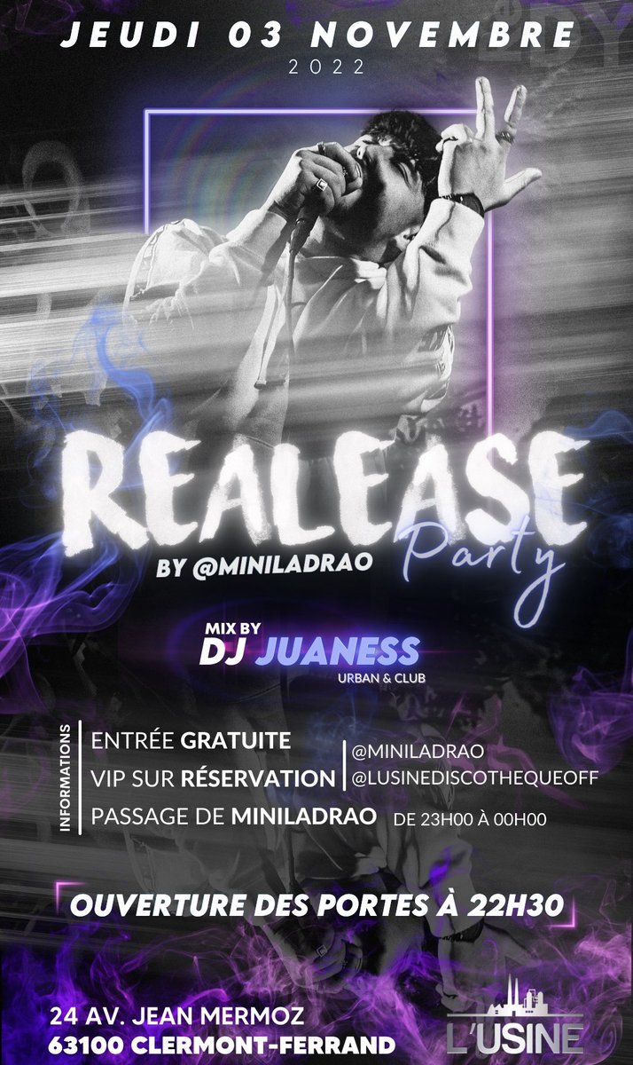 On se retrouve le Jeudi 3 novembre 2022 à L’usine Discothèque  à partir de 22h30 pour ma première Release Party ! 🤩
La soirée est ouverte à tous ! 🤝🥳
Entrée gratuite 
VIP sur Réservation en MP 🤝
Vestiaire à 2€ 💸

Je vous attend avec impatience et avec hâte à bientôt ❤️