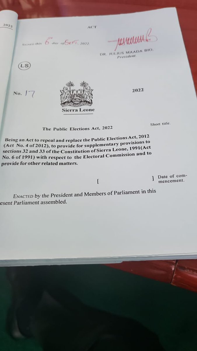 Mltesq1's tweet photo. @PresidentBio has signed  the Public Elections Act, 2022. 
#PEA2022 is an Act to repeal &amp; replace the Public Elections Act, 2012 (Act No. 4 of 2012), to provide for supplementary provisions to sections 32 and 33 of the Constitution of Sierra Leone, 1991(Act No. 6 of 1991). https://t.co/gLDy3z6L5M