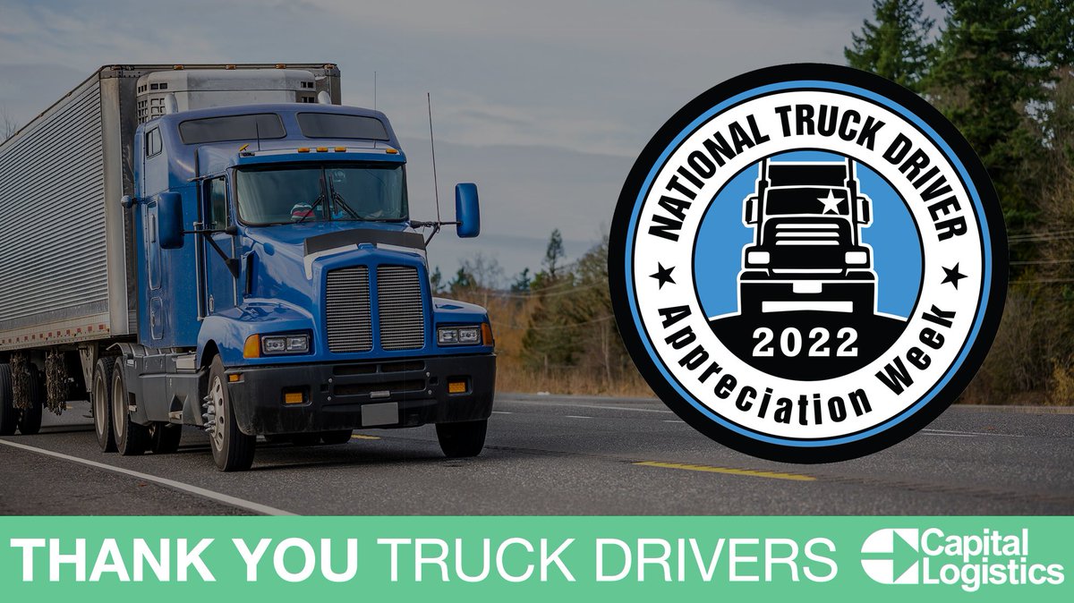log_cap's tweet image. It’s National Truck Driver Appreciation Week! Capital Logistics recognizes the contributions truck drivers make to keep the country moving forward and we are endlessly grateful for your service. THANK YOU TRUCKERS for all you do! 🚛💨