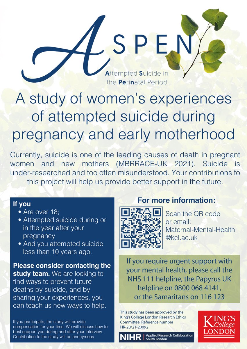 *C/W Suicide*

The ASPEN Study Team are looking for ways to prevent future deaths by suicide, and by sharing your experiences, you can teach us new ways to help. Contact: Maternal-Mental-Health@kcl.ac.uk for more information.