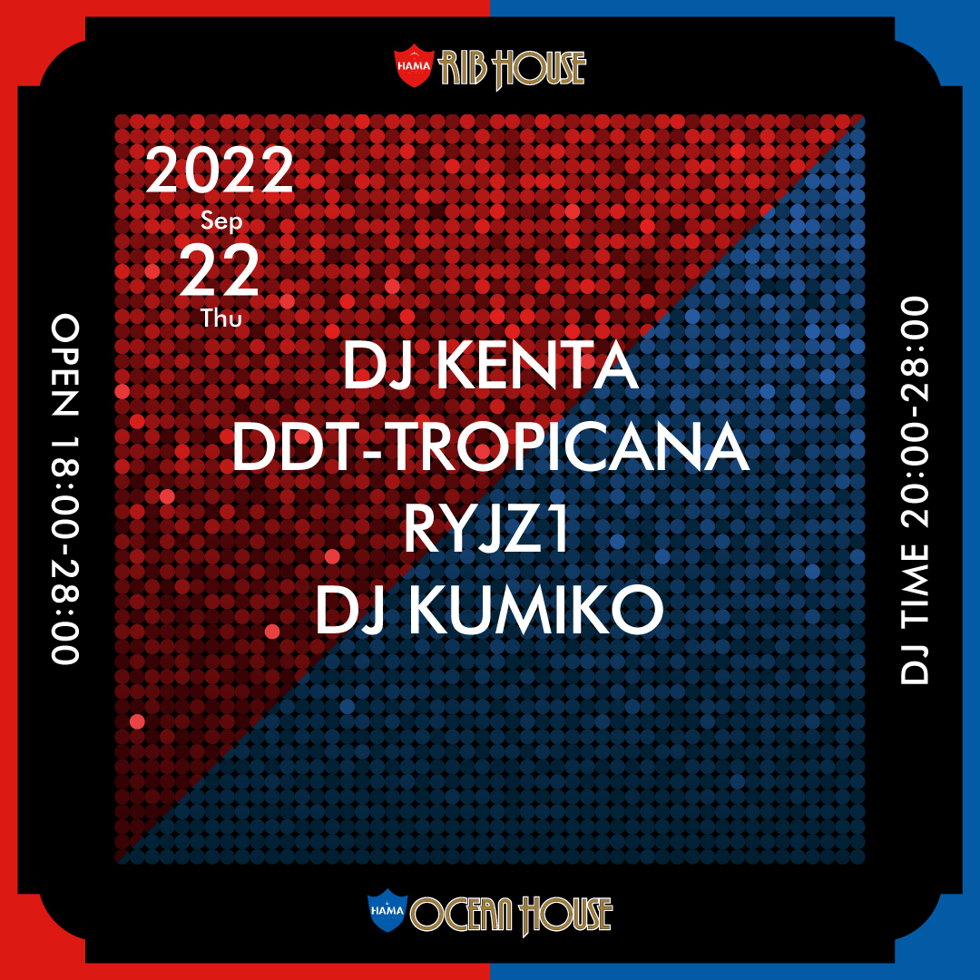 ribocean_ginza's tweet photo. 9/22 THU

OPEN 18:00-28:00
DJ TIME 20:00-28:00

DJ KENTA
DDT-TROPICANA
RYJZ1
DJ KUMIKO

 #riboceanhouse_ginza
#リブオーシャンハウス
#tokyo #corridor
#restaurantbar #dj 
#銀座 #ginza #コリドー街
#新橋 #shimbashi
#有楽町 #yurakucho https://t.co/2SOeX3qAzC