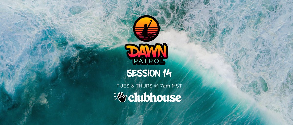 DawnPatrol_GSWL's tweet photo. Drop in tomorrow 7am MST on @Clubhouse  for dawn patrol ! Join the team @ScottAdamMartin  @DavidSchmeikal @DavisMartin_io and @AnnaM_Marketing for our 14th session !🌺 see you there 🤙
https://t.co/UAiWSuXkAt https://t.co/HsafEwALbL