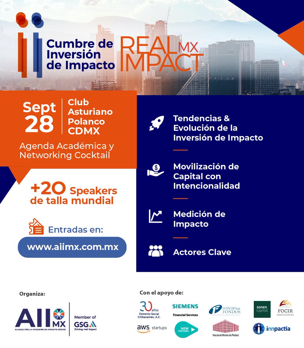 ¡Quedan 15 días para La Cumbre de Inversión de Impacto #RealImpactMX!
Asegure su cupo en: aiimx.com.mx/cumbre-de-inve…
Dirigida a: Inversionistas, C Level Executives, Market builders, Sector Público, Emprendimientos y Consultoras interesadas en la #Inversióndeimpacto