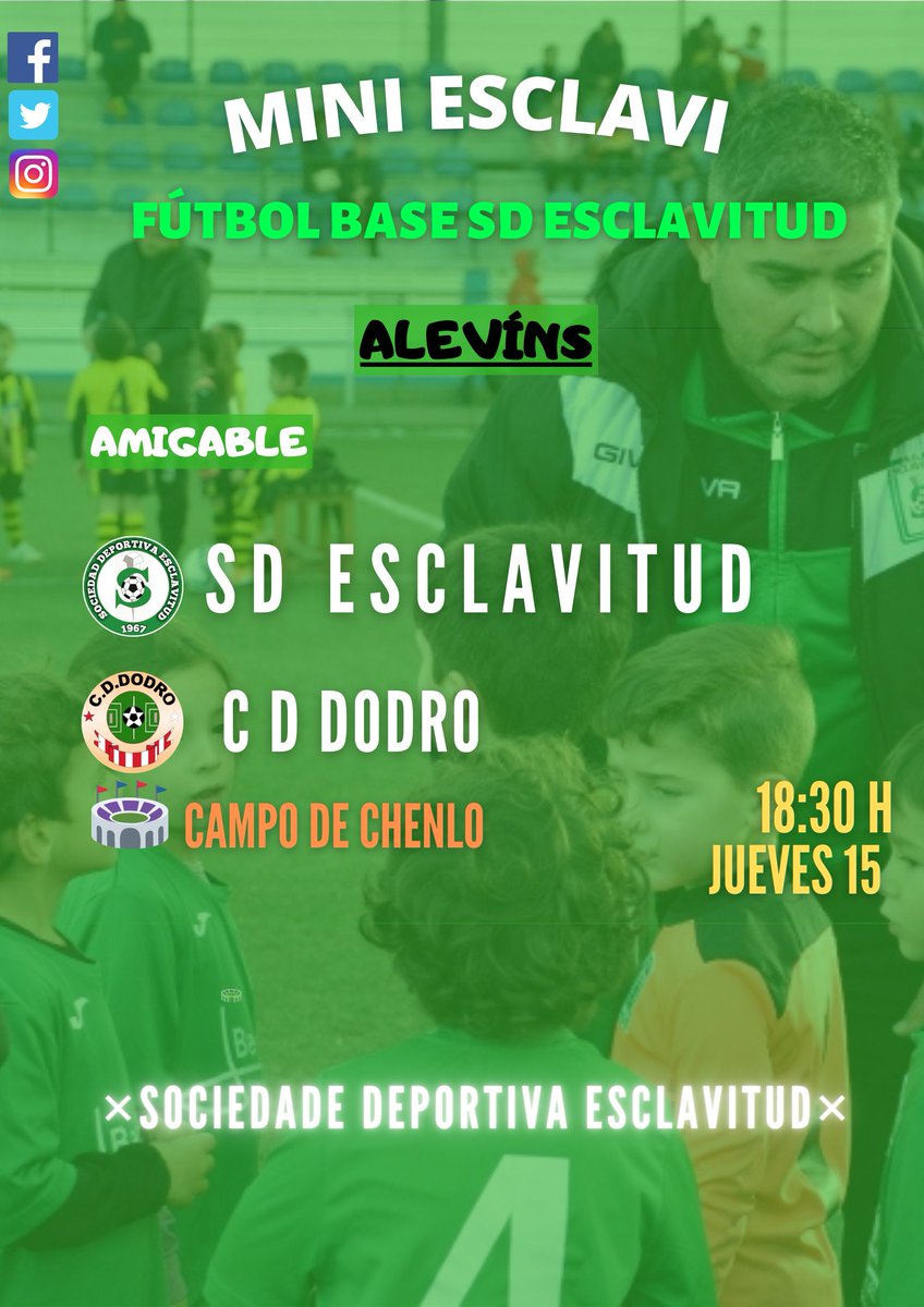 SDEsclavitud's tweet photo. 🟢⚫FÚTBOL BASE SD ESCLAVITUD ⚫🟢
Esta vez tocalle o #MiniEsclavi xogar no Campo de Chenlo cos veciños do CD Dodro.
Achegádevos a disfrutar dos peques este xoves! https://t.co/E9aeEp4wXl