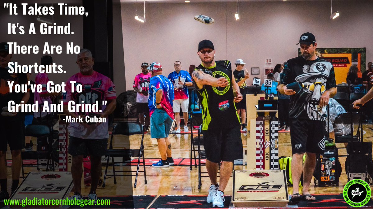 GCGCornhole's tweet photo. You want something, you gotta work for it. Nothing in life is free &amp; you gotta grind. You gotta put in the work. You want to put in 1/2 the work? Don't expect full rewards. Like Mark Cuban says: "It takes time, it's a grind. There are no shortcuts. You've got to grind and grind" https://t.co/ssWAeyGslk