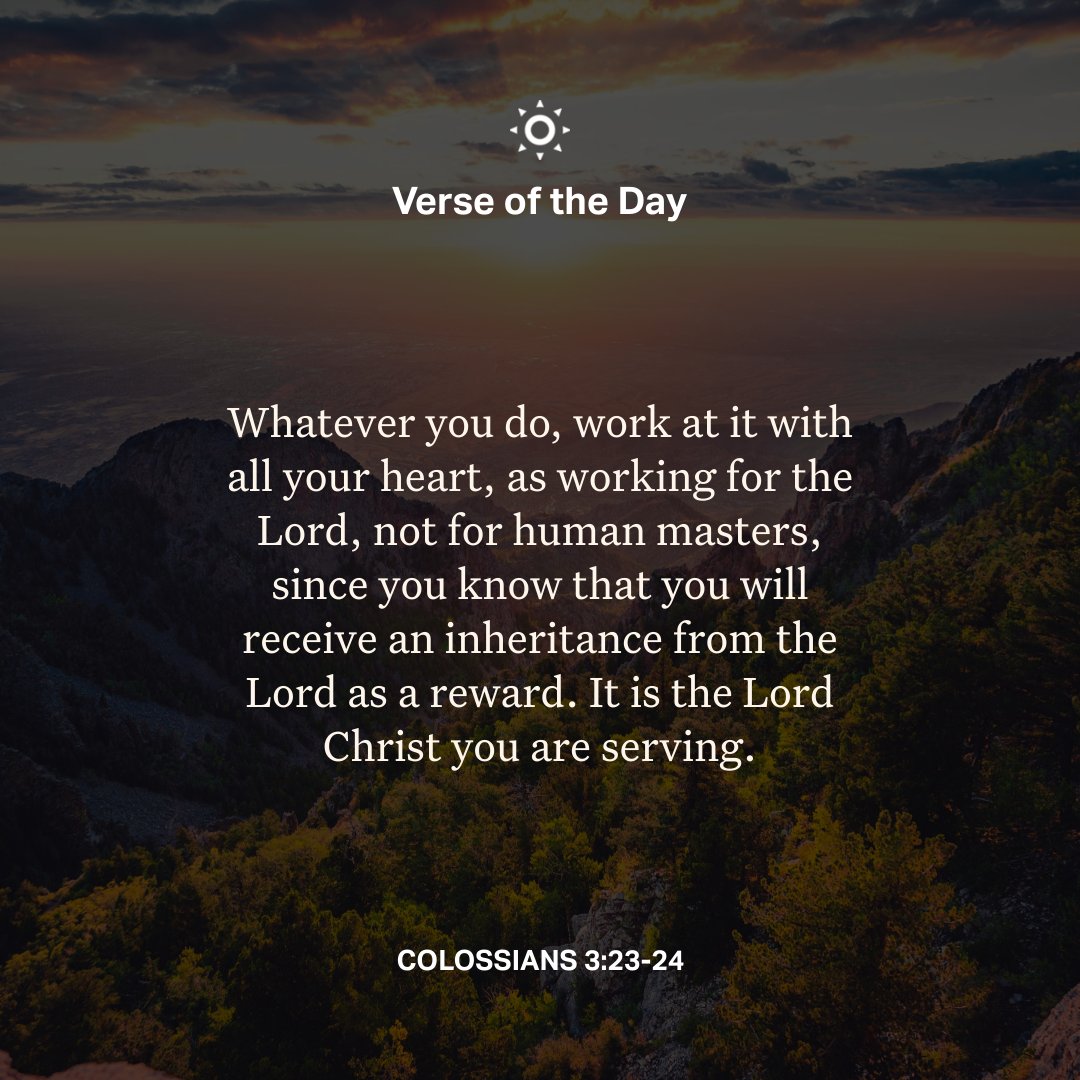 YouVersion's tweet image. Colossians 3:23-24