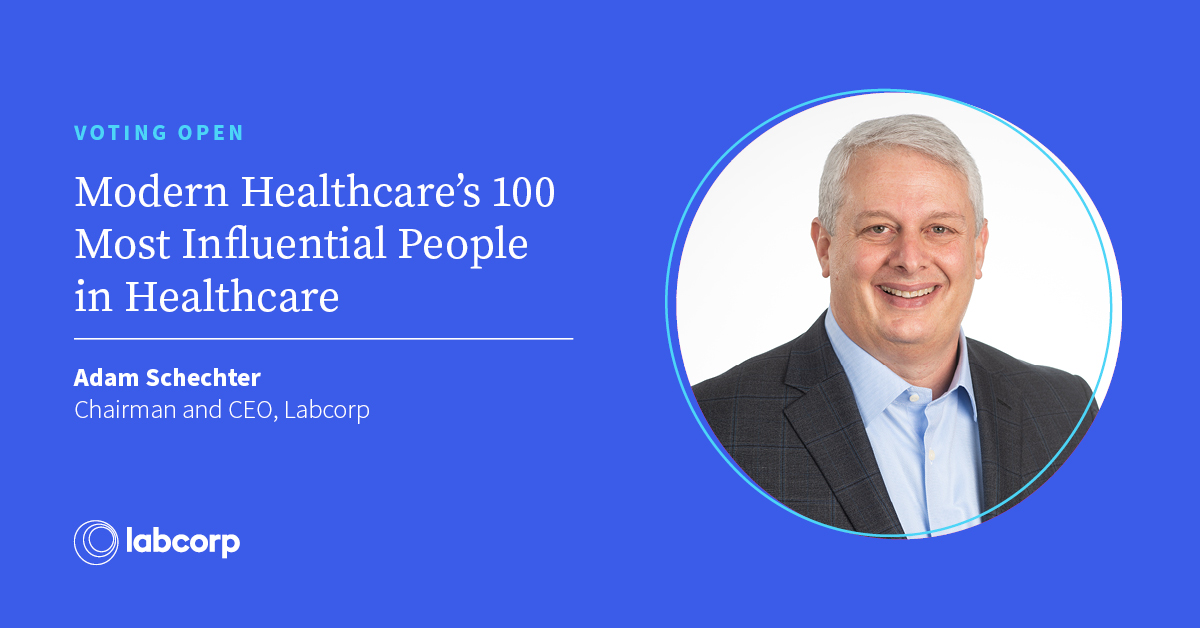 Labcorp (@labcorp) on Twitter photo Chairman and CEO <a href="/AdamHSchechter/">Adam H. Schechter</a> has been nominated for <a href="/modrnhealthcr/">Modern Healthcare</a>'s 100 Most Influential People in Healthcare award.
We encourage you to vote to show your support for Adam's leadership as we work to improve health and improve lives. bit.ly/3CNsC9L #MH100Most Chairman and CEO <a href="/AdamHSchechter/">Adam H. Schechter</a> has been nominated for <a href="/modrnhealthcr/">Modern Healthcare</a>'s 100 Most Influential People in Healthcare award.
We encourage you to vote to show your support for Adam's leadership as we work to improve health and improve lives. bit.ly/3CNsC9L #MH100Most