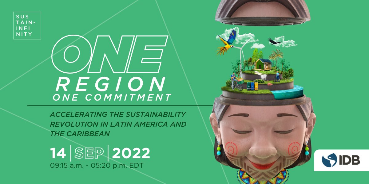 JOIN US at the #OneRegion Event on Sept 14, 2022! The event will feature the participation of renowned panelists of the region! REGISTER NOW: iadb.org/en/events/one-… #SustainabilityRevolution @the_idb