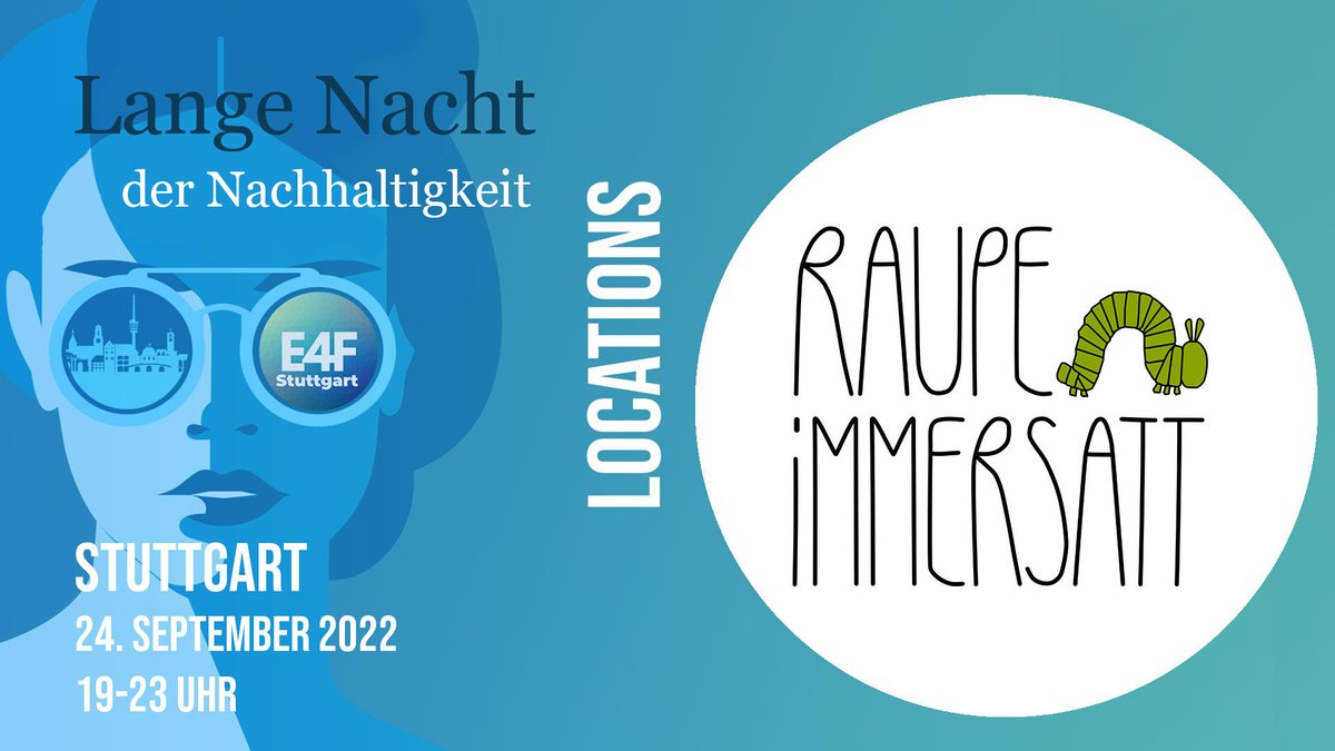 Die Raupe #Immersatt ist Deutschlands erstes #foodsharing-Café im #Stuttgart|er Westen. Und setzt   ein Zeichen für mehr #Lebensmittelwertschätzung und einen achtsamen Umgang mit #Ressourcen. lndn-stuttgart.de #LNDN22 #LangeNachtderNachhaltigkeit