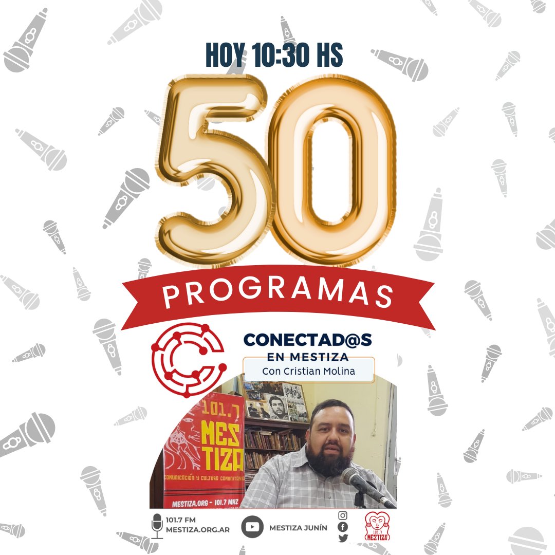 mestizajunin's tweet photo. 💥🎙Celebramos 50 programas CONECTAD@S EN MESTIZA!!!! 
Sorteos, entrevistas y buena música !
Desde las 10:30 hs con la conducción de Cristian Molina y operación de Martín Rigoni.
👉Por FM 101.7 
https://t.co/HunWgufd1u
Y el canal de YouTube MESTIZA JUNIN https://t.co/uBR5dFOHer
